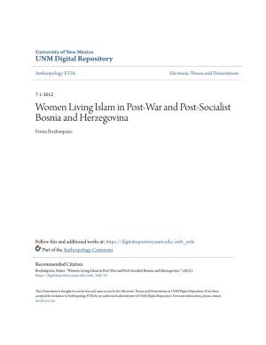 Women Living Islam in Post-War and Post-Socialist Bosnia and Herzegovina Emira Ibrahimpasic