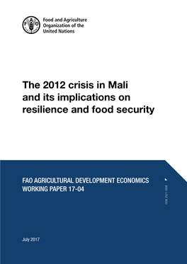 The 2012 Crisis in Mali and Its Implications on Resilience and Food Security