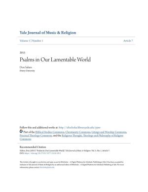 Psalms in Our Lamentable World Don Saliers Emory University
