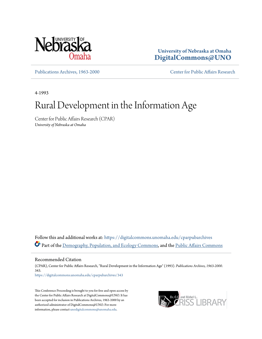 Rural Development in the Information Age Center for Public Affairs Research (CPAR) University of Nebraska at Omaha