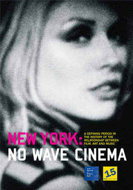 New York: No Wave Cinema
