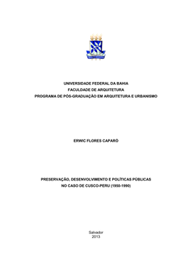 Universidade Federal Da Bahia Faculdade De Arquitetura Programa De Pós-Graduação Em Arquitetura E Urbanismo