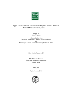 Upper Frio River Basin Bioassessment: Dry Frio and Frio Rivers in Real and Uvalde Counties, Texas