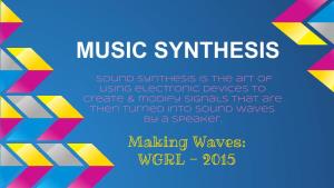 Music Synthesis