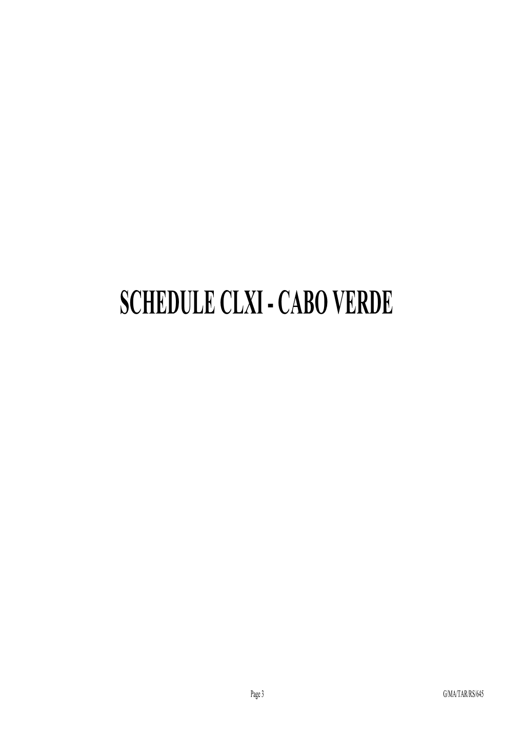 Schedule Clxi - Cabo Verde