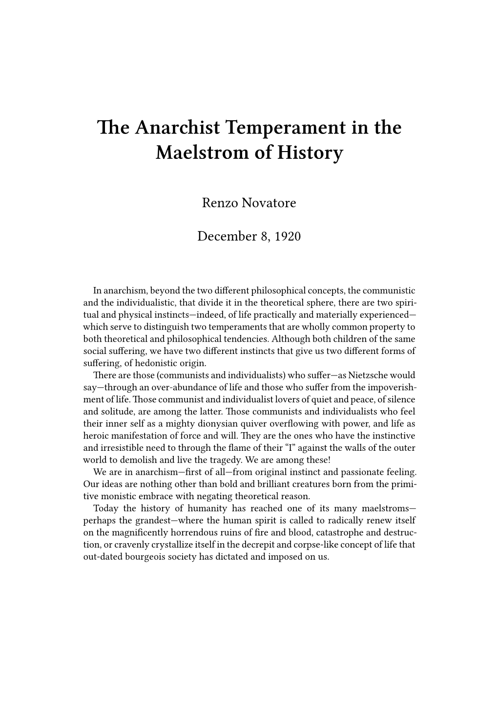 Anarchist Temperament in the Maelstrom of History