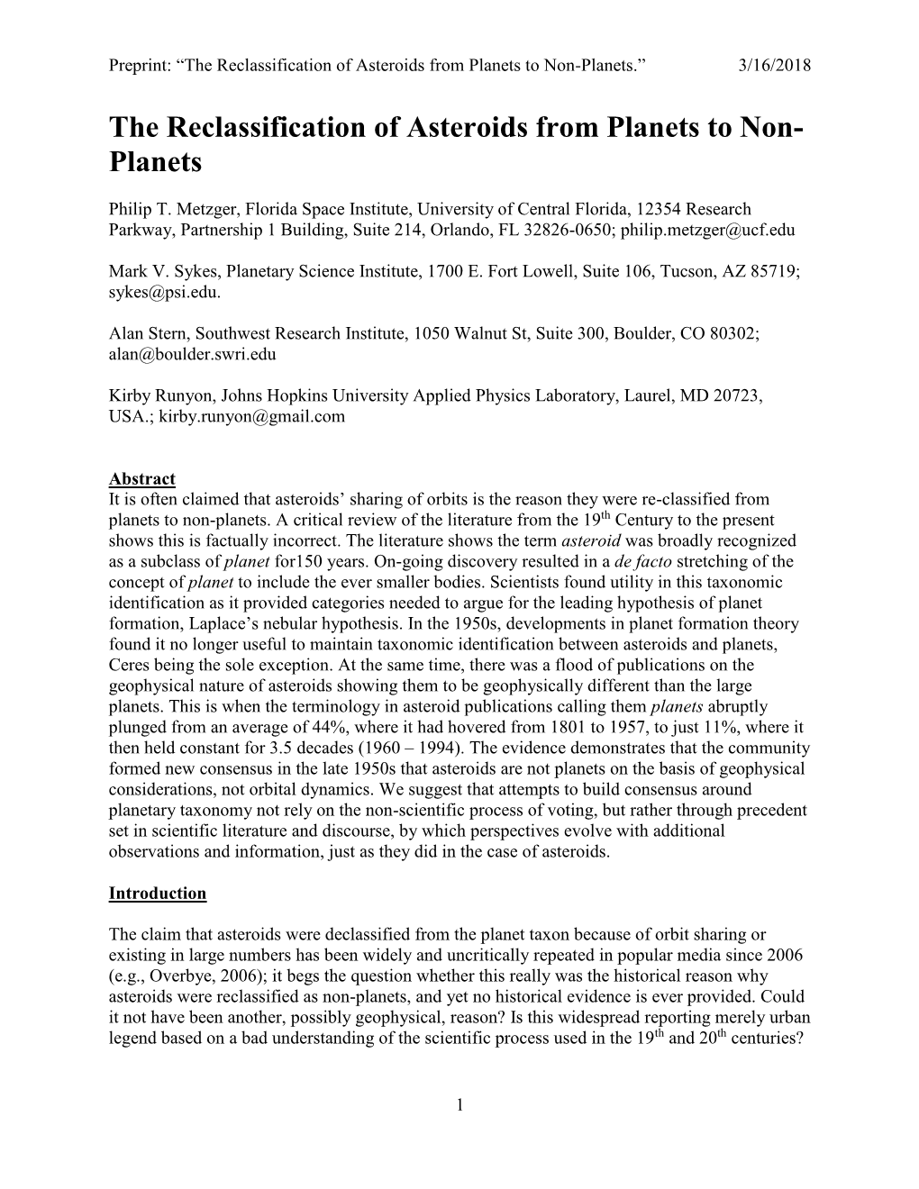 The Reclassification of Asteroids from Planets to Non- Planets