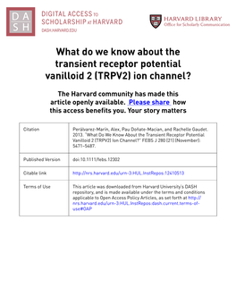 What Do We Know About the Transient Receptor Potential Vanilloid 2 (TRPV2) Ion Channel?