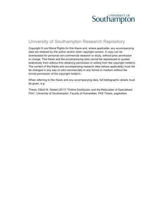 Online Distribution and the Relocation of Specialised Film", University of Southampton, Faculty of Humanities, Phd Thesis, Pagination