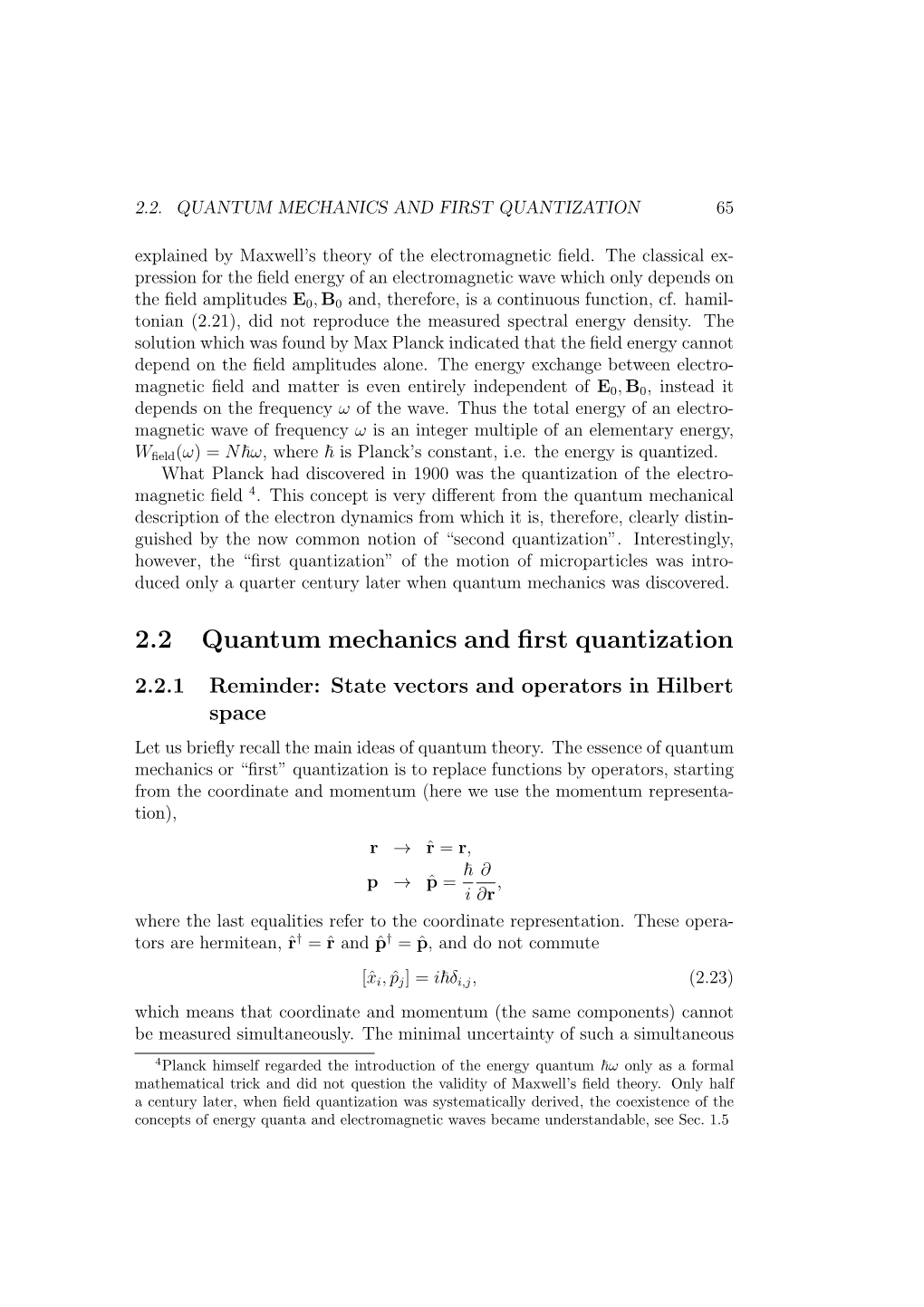 2.2 Quantum Mechanics and First Quantization