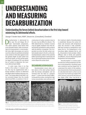 UNDERSTANDING and MEASURING DECARBURIZATION Understanding the Forces Behind Decarburization Is the First Step Toward Minimizing Its Detrimental Effects