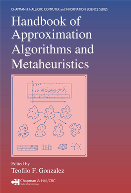 Handbook of Approximation Algorithms and Metaheuristics CHAPMAN & HALL/CRC COMPUTER and INFORMATION SCIENCE SERIES