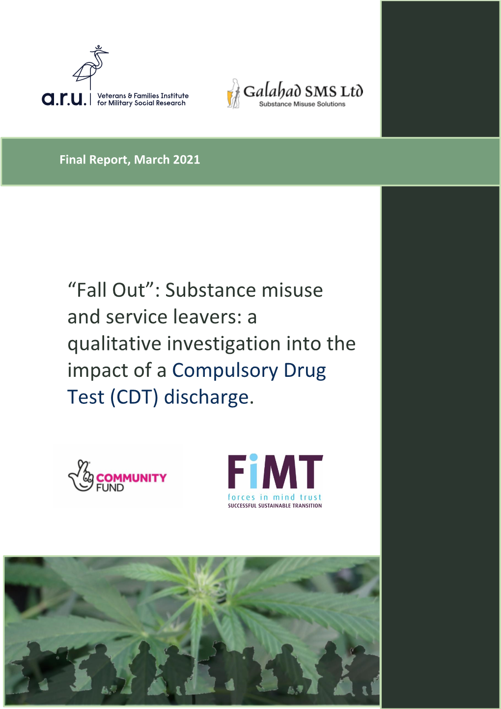 “Fall Out”: Substance Misuse and Service Leavers: a Qualitative Investigation Into the Impact of a Compulsory Drug Test (CDT) Discharge