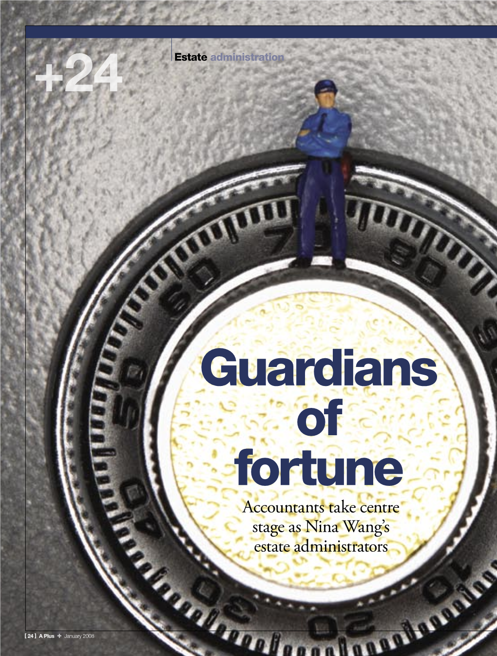 Guardians of Fortune Accountants Take Centre Stage As Nina Wang’S Estate Administrators