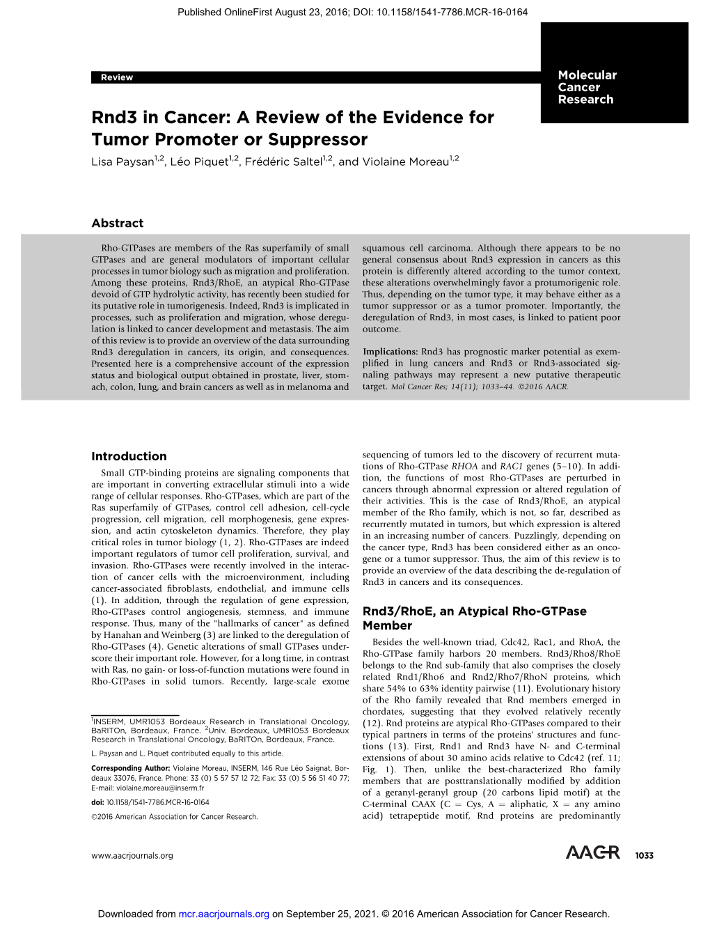 Rnd3 in Cancer: a Review of the Evidence for Tumor Promoter Or Suppressor Lisa Paysan1,2,Leo� Piquet1,2,Fred� Eric� Saltel1,2, and Violaine Moreau1,2