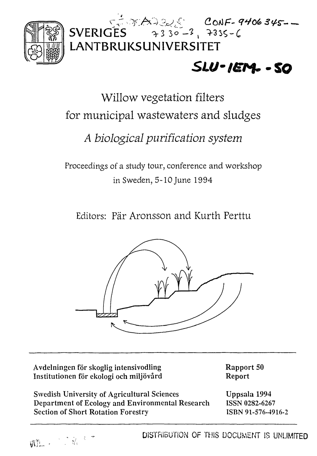 Willow Vegetation Filters for Municipal Wastewaters and Sludges a Biological Purification System