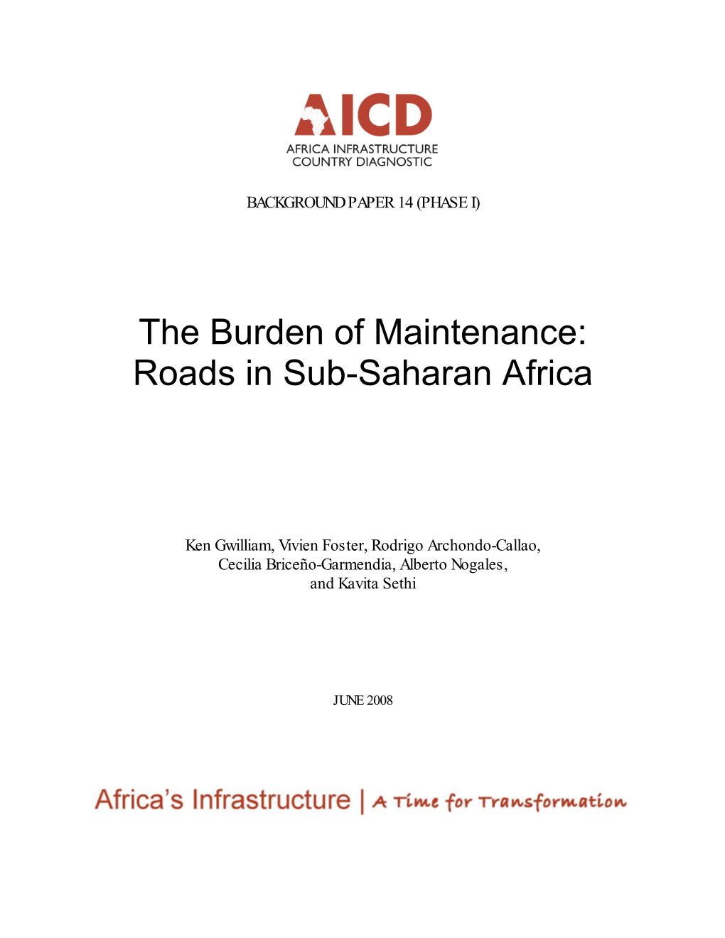 The Burden of Maintenance: Roads in Sub-Saharan Africa