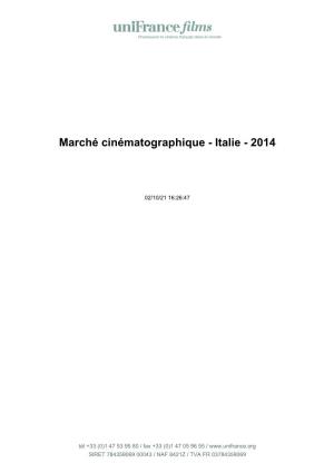 Marché Cinématographique - Italie - 2014
