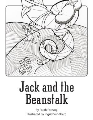 Jack and the Beanstalk by Farah Farooqi Illustrated by Ingrid Sundberg Table of Contents