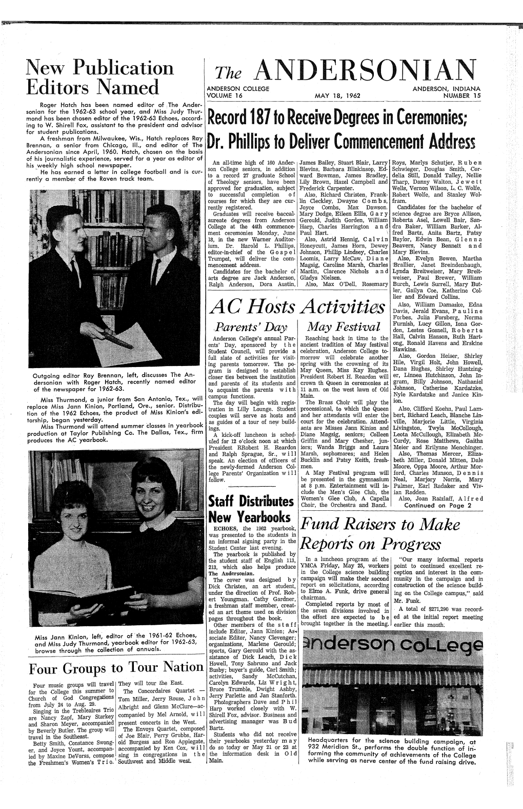 The ANDERSONIAN ANDERSON College ANDERSON, INDIANA Editors Named VOLUME 16 MAY 18, 1962 NUMBER 15