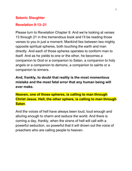 Satanic Slaughter Revelation 9:13–21 Please Turn to Revelation