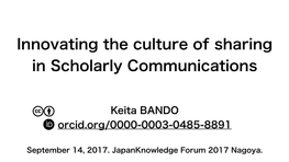 Innovating the Culture of Sharing in Scholarly Communications V1-1