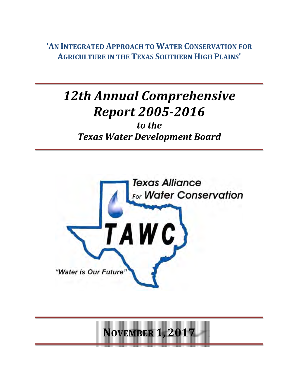 12Th Annual Comprehensive Report 2005-2016 to the Texas Water Development Board