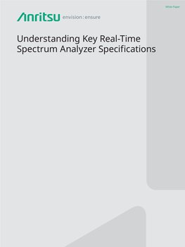 Understanding Key Real-Time Spectrum Analyzer Specifications