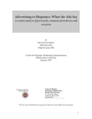 Advertising to Hispanics: What the Ads Say a Content Analysis of Portrayals, Communication Devices and Execution