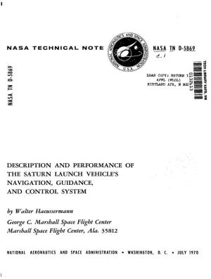 DESCRIPTION and PERFORMANCE of the SATURN LAUNCH VEHICLE's NAVIGATION, GUIDANCE, and CONTROL SYSTEM by Wuzter Huenssermunn George C