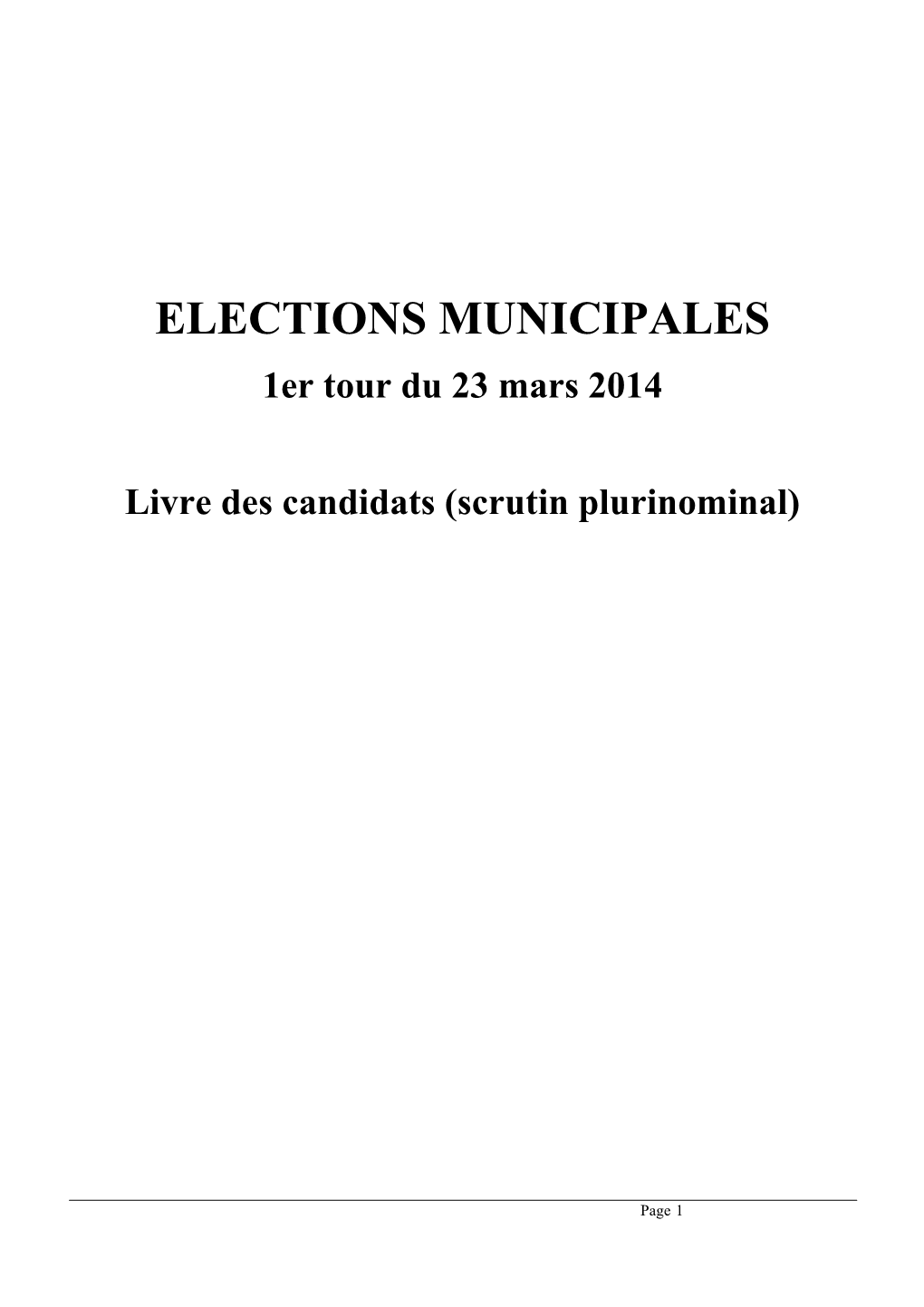 ELECTIONS MUNICIPALES 1Er Tour Du 23 Mars 2014