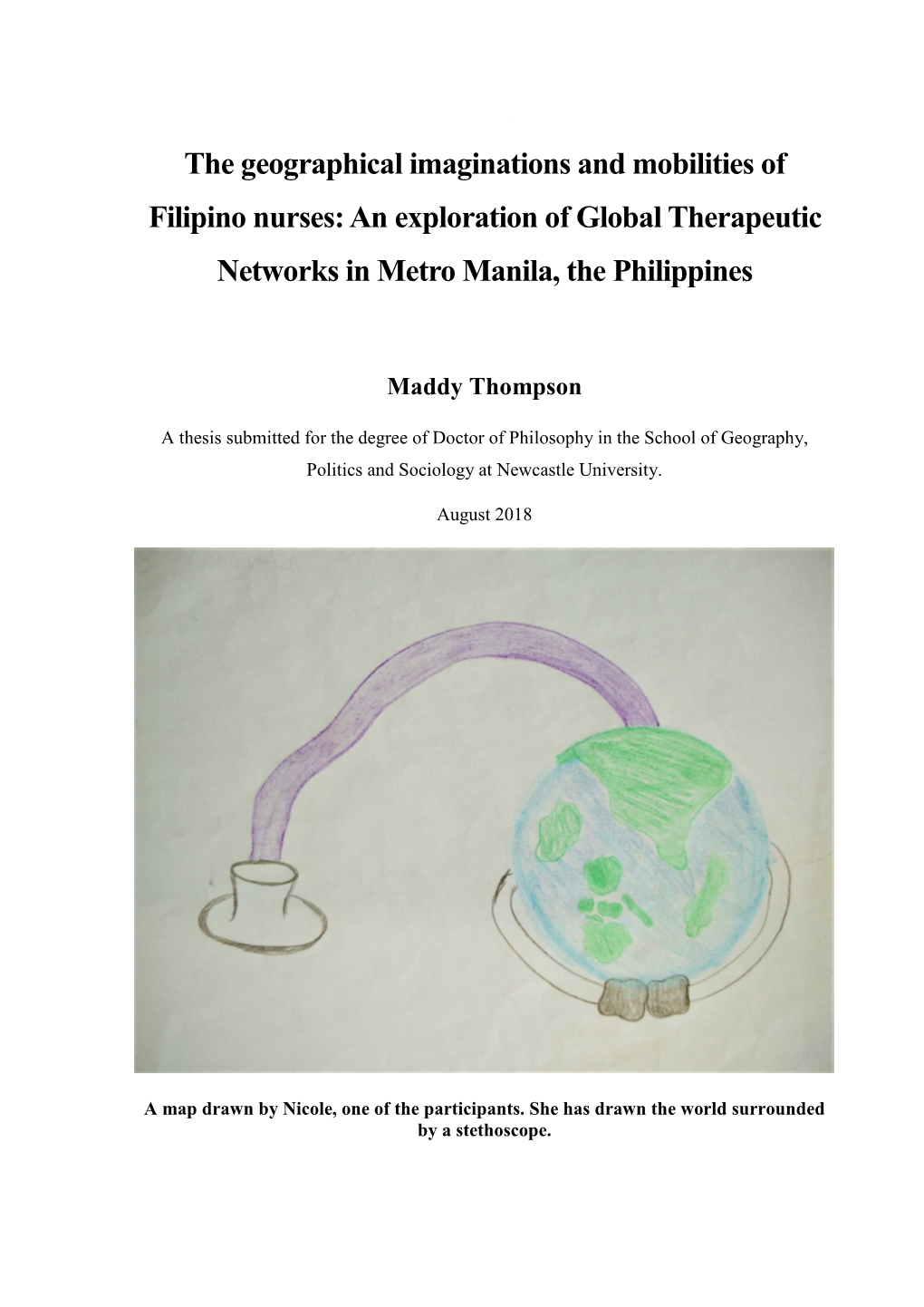 The Geographical Imaginations and Mobilities of Filipino Nurses: an Exploration of Global Therapeutic Networks in Metro Manila, the Philippines