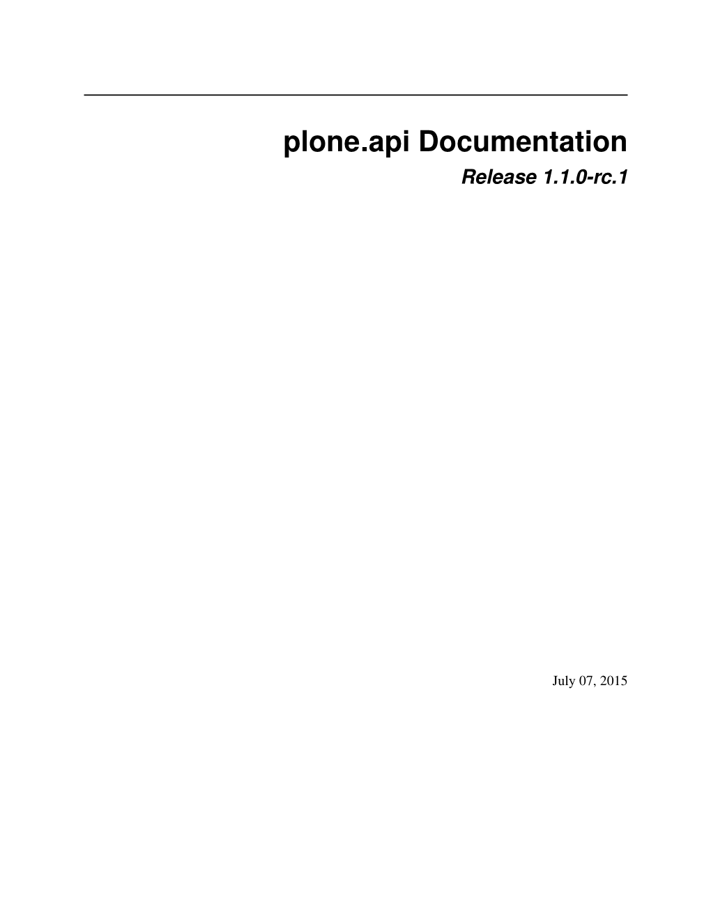 Plone.Api Documentation Release 1.1.0-Rc.1