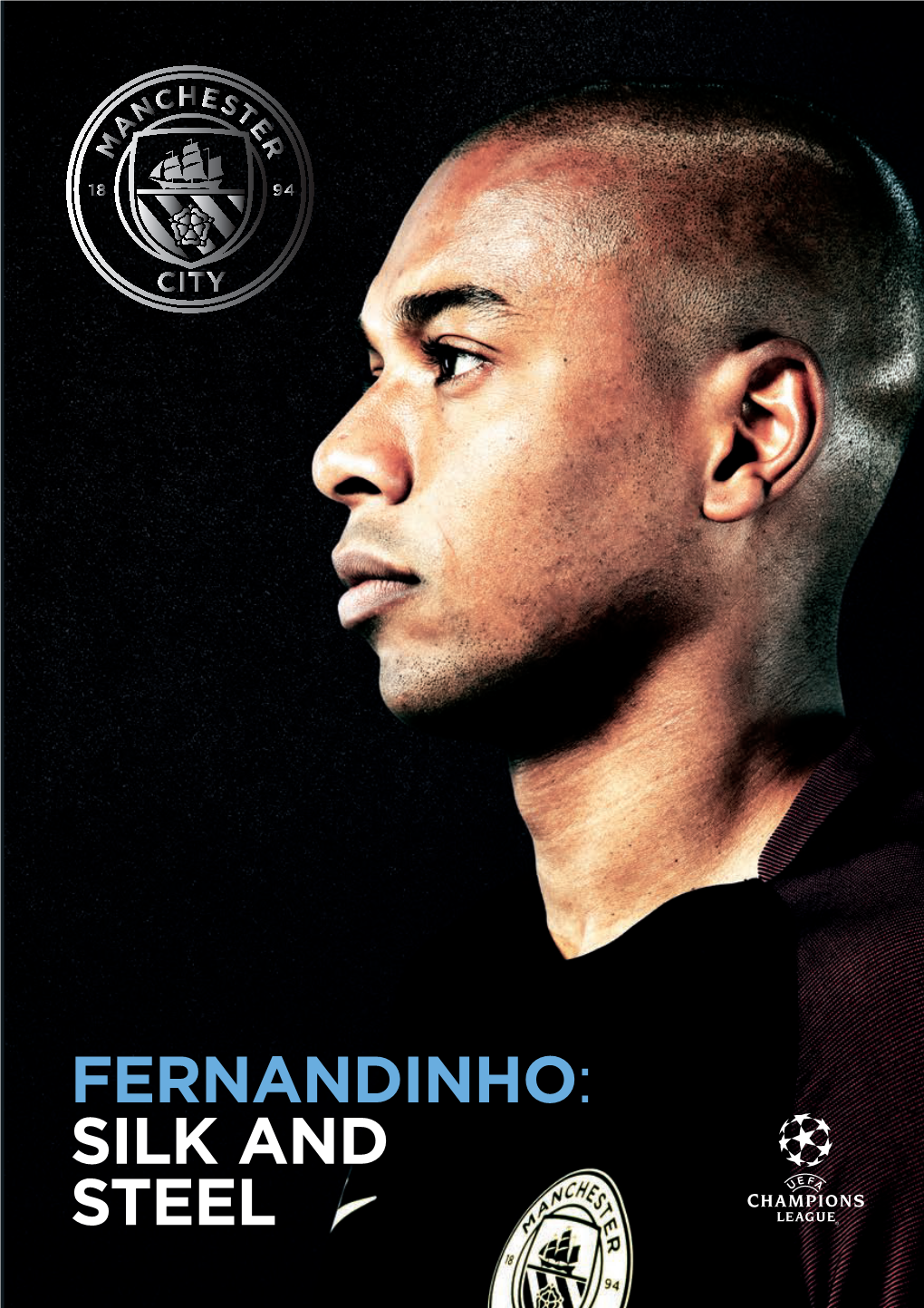 Fernandinho: Silk and Steel