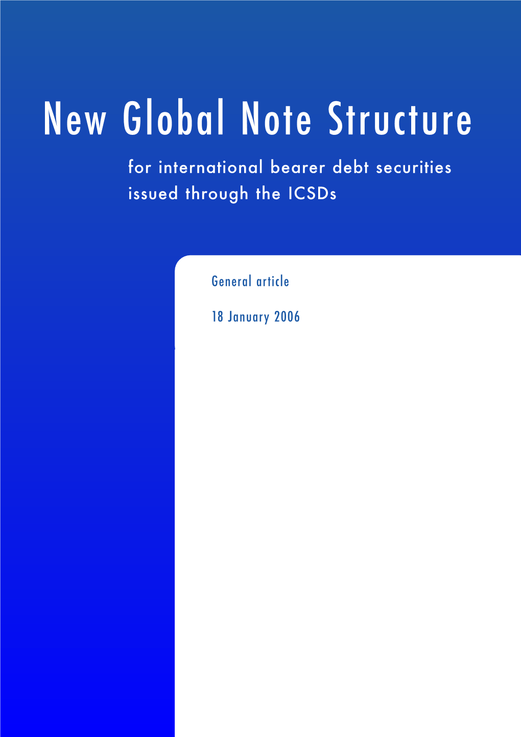New Global Note Structure