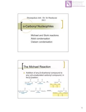 Α-Carbonyl Nucleophiles the Michael Reaction
