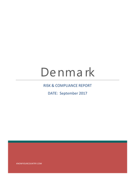 Denmark RISK & COMPLIANCE REPORT DATE: September 2017