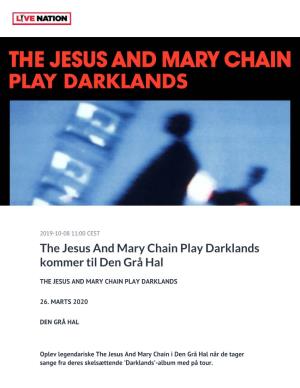 The Jesus and Mary Chain Play Darklands Kommer Til Den Grå Hal