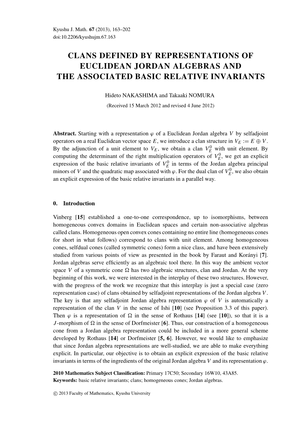 Clans Defined by Representations of Euclidean Jordan Algebras and the Associated Basic Relative Invariants