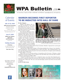 WPA Bulletin DECEMBER 2019 2121 Evans Avenue • Cheyenne, WY 82001 • 307/635-3905 • Fax 307/635-3912 • Wyopress@Wyopress.Org •