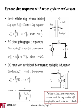 Review: Step Response of 1St Order Systems We've Seen