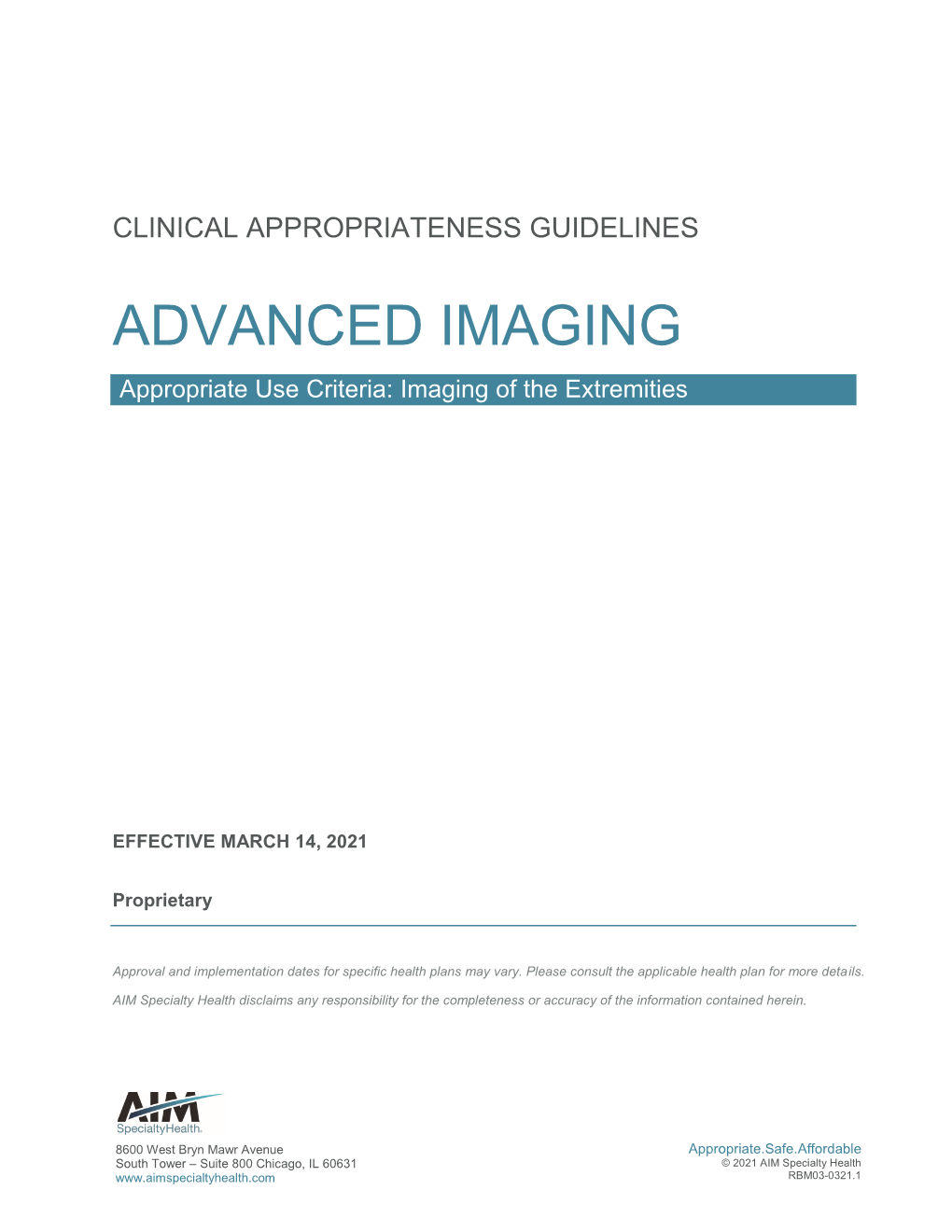 ADVANCED IMAGING Appropriate Use Criteria: Imaging of the Extremities
