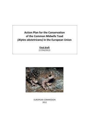 Action Plan for the Conservation of the Common Midwife Toad (Alytes Obstetricans) in the European Union
