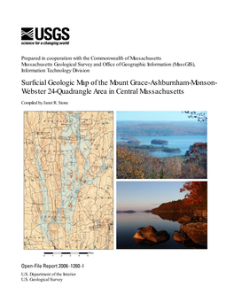 Surficial Geologic Map of the Mount Grace-Ashburnham-Monson- Webster 24-Quadrangle Area in Central Massachusetts