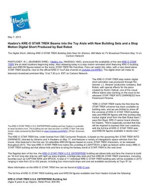 Hasbro's KRE-O STAR TREK Beams Into the Toy Aisle with New Building Sets and a Stop Motion Digital Short Produced by Bad Robot