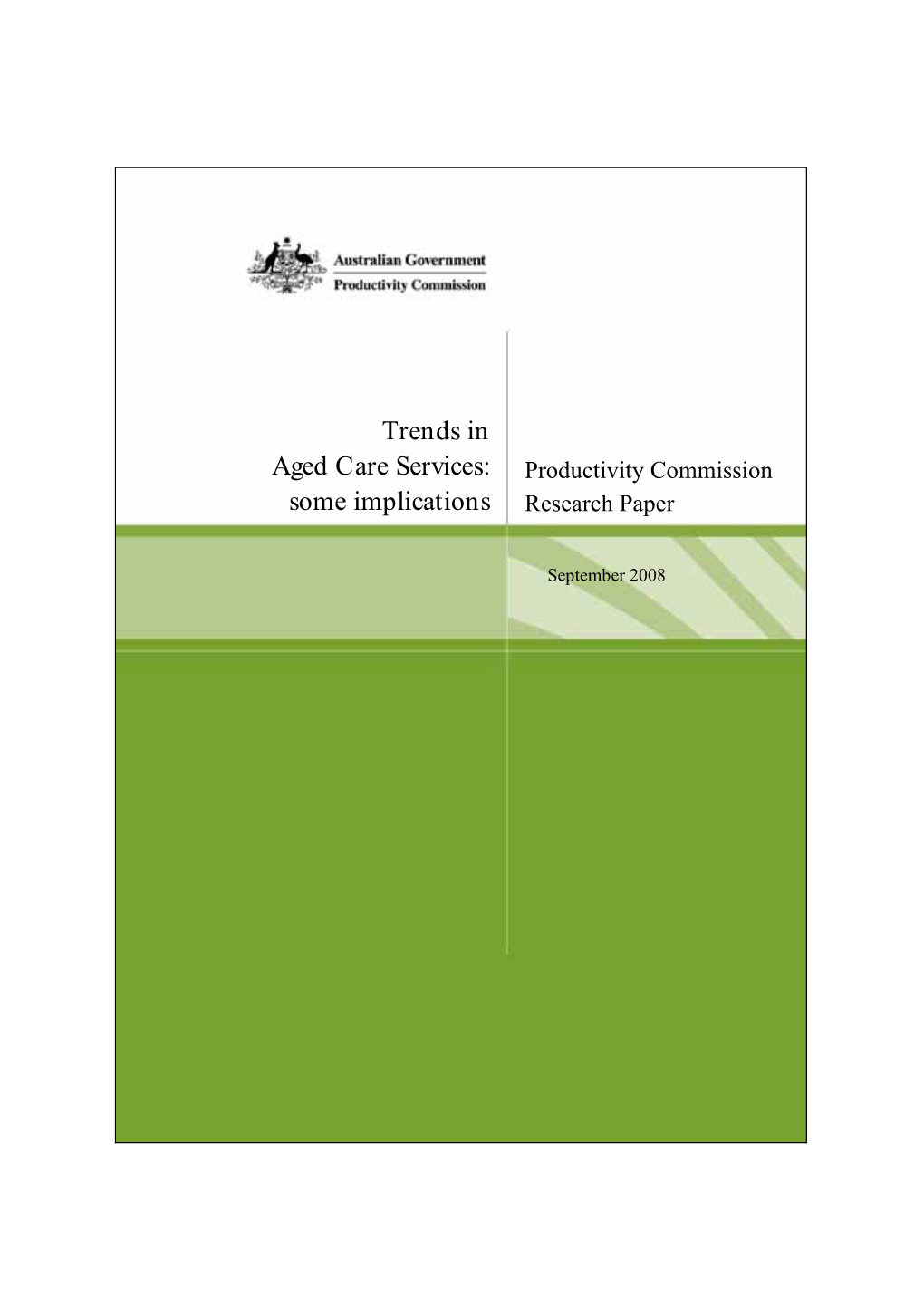 Trends in Aged Care Services: Some Implications, Commission Research Paper, Canberra
