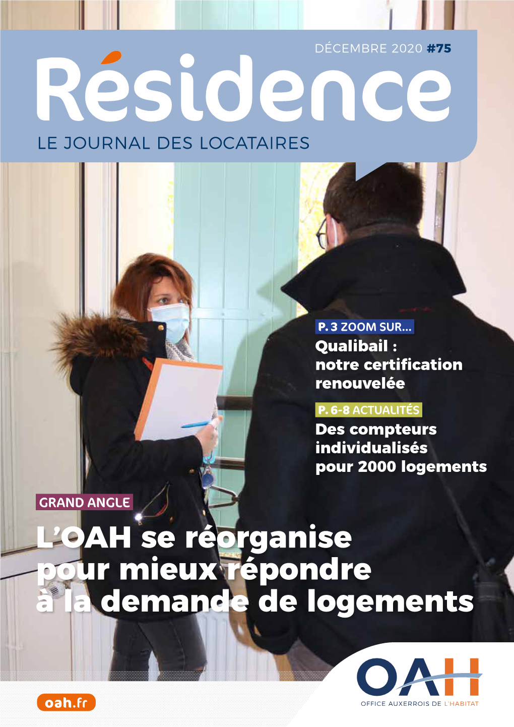 L'oah Se Réorganise Pour Mieux Répondre À La Demande De Logements