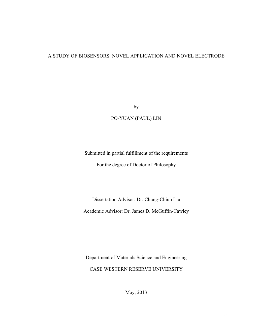 A Study of Biosensors: Novel Application and Novel Electrode