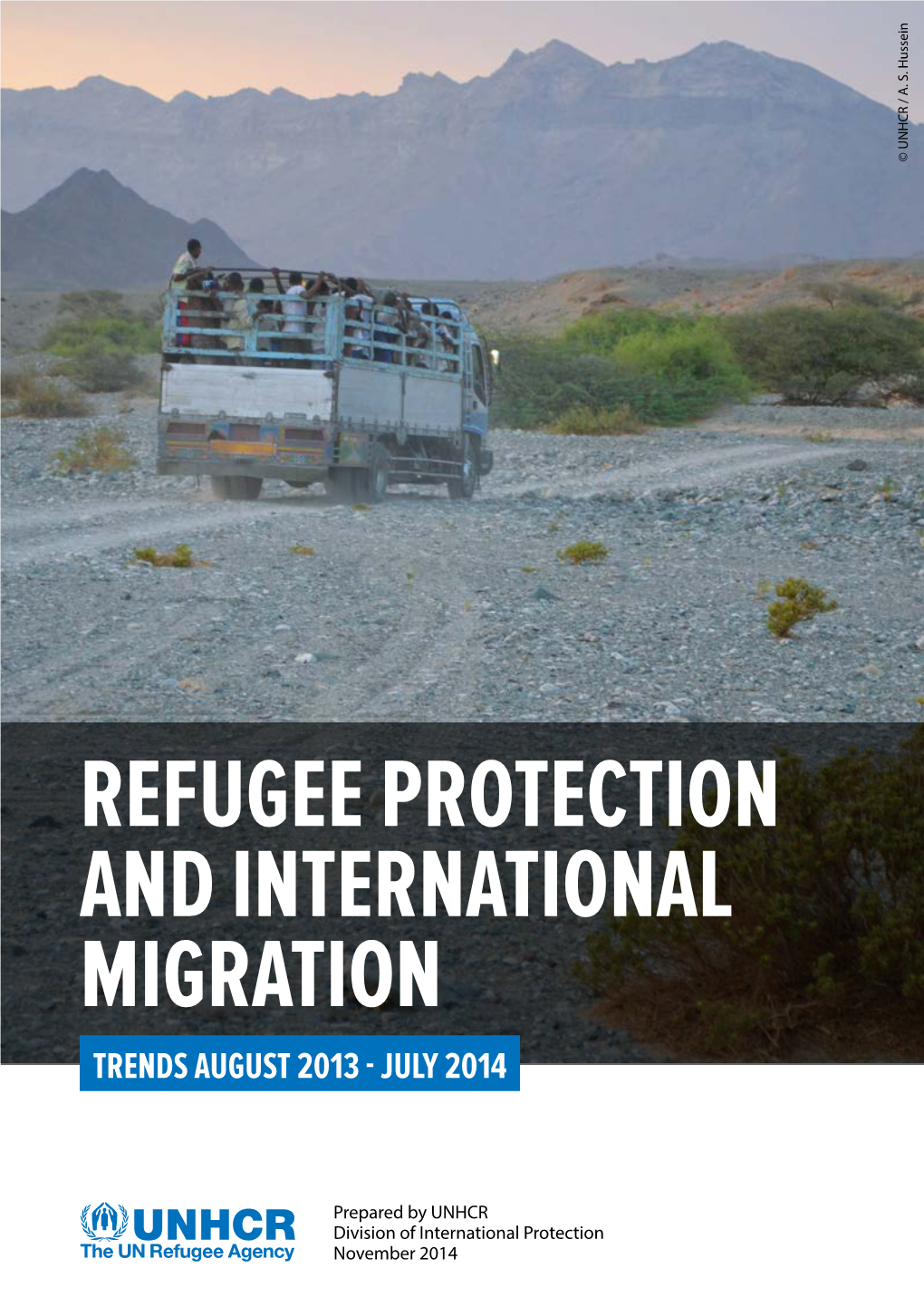 Refugee Protection and International Migration Trends August 2013 - July 2014