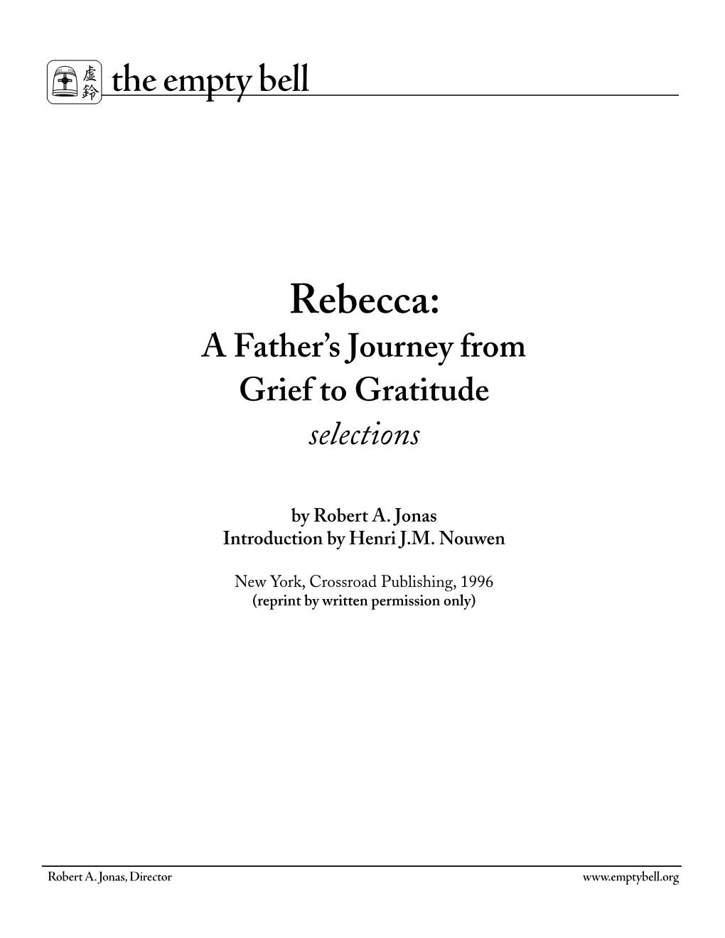 Rebecca: a Father’S Journey from Grief to Gratitude Selections